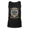 Colten Thing Wouldnt Understand Family Name Unisex Tank Top