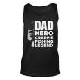 Dad Hero Crappie Fishing Legend Vatertag Tank Top