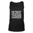 Detroit Hustles Harder Gift Men Women Tank Top Graphic Print Unisex
