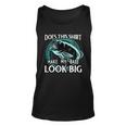 Does This Make My Bass Look Big Funny FishingUnisex Tank Top