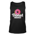 Donut Squad Funny Donut Saying Donut Lovers Gift Unisex Tank Top