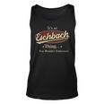 Eschbach Shirt Personalized Name Gifts With Name Eschbach Unisex Tank Top