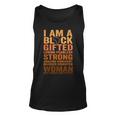 I Am Strong Black Woman Blessed Educated Black History Month Unisex Tank Top