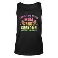 I Have Two Titles Mom And Grandma And I Rock Them Grandma Unisex Tank Top