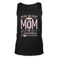 I Have Two Titles Mom And Grandma For A Mom Grandma Unisex Tank Top