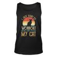 I Just Want To Workout And Hang With My Cat Unisex Tank Top