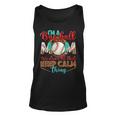 Im A Baseball Mom We Dont Do That Keep Calm Thing Leopard Unisex Tank Top