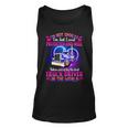 I’M Not Spoiled I’M Just Loved Protected And Well Taken Care Of By The Best Truck Driver In The World - Womens Soft Style Fitted Unisex Tank Top
