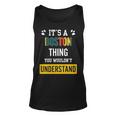 Its A Boston Thing You Wouldnt Understand Boston For Boston Unisex Tank Top