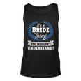 Its A Bride Thing You Wouldnt Understand Bride For Bride A Unisex Tank Top