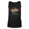Its A Julia Thing You Wouldnt Understand Personalized Name Gifts With Name Printed Julia Unisex Tank Top