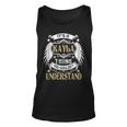 Its A Kayla Thing You Wouldnt Understand Name Unisex Tank Top