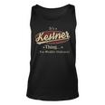 Its A Kestner Thing You Wouldnt Understand Shirt Personalized Name Gifts With Name Printed Kestner Unisex Tank Top