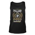 Its A Pollard Thing You Wouldnt Understand Personalized Last Name Pollard Family Crest Coat Of Arm Unisex Tank Top