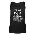 Its An Iyla Thing You Wouldnt Understand Custom Name Unisex Tank Top