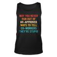 May You Never Run Out Of Hr-Approved Ways Vintage Quote Unisex Tank Top