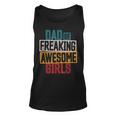 Mens Dad Of Freaking Awesome Girl Vintage Distressed Dad Of Girls V2 Unisex Tank Top