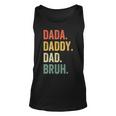 Mens Dada Daddy Dad Bruh Fathers Day Funny Dad Life Vintage Unisex Tank Top