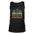 Mens Funny Fathers Day Idea - I Have Two Titles Dad And Papaw Unisex Tank Top