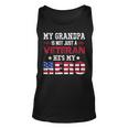My Grandpa Is Not Just A Veteran Hes My Hero American Unisex Tank Top