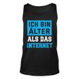 Backprint Ich Bin Älter Als Das Internet Tank Top