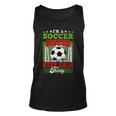 Soccer Sister Dont Do That Keep Calm Thing Unisex Tank Top