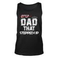 Step Father That Stepped Up Funny Step Dad Unisex Tank Top