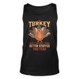 Thanksgiving Turkey Funny Turkey Day Stuffed Unisex Tank Top
