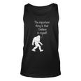 The Important Thing Is That I Believe In Myself Unisex Tank Top