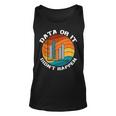 Vintage Data Or It Didnt Happen Cute Behavior Analyst Unisex Tank Top