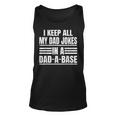 Vintage I Keep All My Dad Jokes In A Dad-A-Base Fathers Day Unisex Tank Top