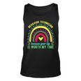 Worth My Time Behavior Technician Behavior Tech Unisex Tank Top