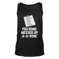You Done Messed Up Aaron V2 Unisex Tank Top
