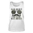 Dad Jokes You Mean Rad Jokes Funny Father Day Vintage Unisex Tank Top