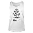 Keep Calm And Let Amir Handle It | Funny Name Gift - Unisex Tank Top