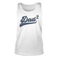 Mens Dad2 Dad Squared Gifts Father Of Two Daddy 2 Second Time Dad Unisex Tank Top