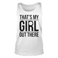 That’S My Girl Basketball Dad Of A Basketball Player Father Unisex Tank Top