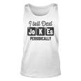 Vintage Fathers Day I Tell Dad Jokes Periodically Science Unisex Tank Top