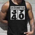 Oldometer Odometer Funny 40Th Birthday Gift 40 Yrs Unisex Tank Top