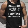 30 Year Old Ugly Dad 30Th Birthday Father Papa Tank Top Gifts for Him