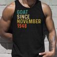 74 Geburtstag 74 Jahre Alte Ziege Seit November 1948 Tank Top Geschenke für Ihn