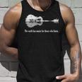 Acoustic Guitar Earth Has Music For Those Who Listen Unisex Tank Top Gifts for Him