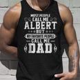 Albert - Name Funny Fathers Day Personalized Men Dad Unisex Tank Top Gifts for Him