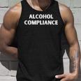Alcohol Compliance Unisex Tank Top Gifts for Him