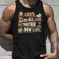 All Together Now Summer Reading 2023 Library Books Lover Unisex Tank Top Gifts for Him