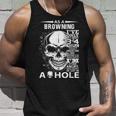 As A Browning Ive Only Met About 3 4 People L4 Unisex Tank Top Gifts for Him