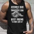 Asshole Dad And Smartass Son Best Friend For Life Funny Gift Unisex Tank Top Gifts for Him