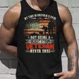 Being A Desert Storm Veteran Never End - Veteran Military Unisex Tank Top Gifts for Him