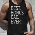 Best Bonus Dad Ever Step Father Step Dad Fathers Day Tank Top Gifts for Him