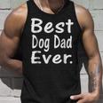 Best Dog Dad Ever Cute Puppy Owner Lover Unisex Tank Top Gifts for Him